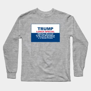 President Trump Lunch Special Long Sleeve T-Shirt